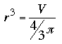 r^3 = V/(4/3 pi)