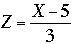 z=(x-5)/3