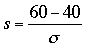 s=(60-40)/sigma